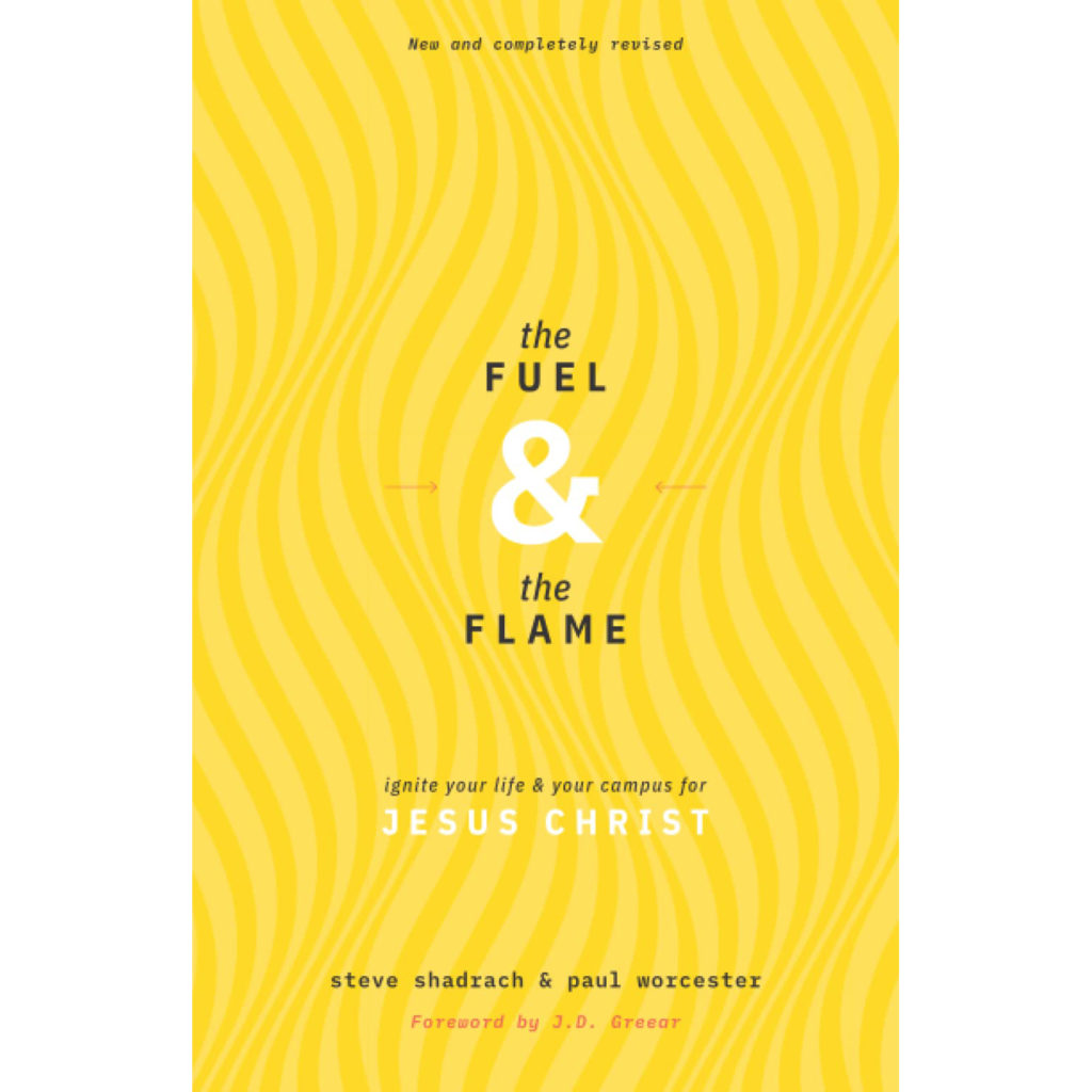 The Fuel and The Flame by Paul Worcester and Steve Shadrach